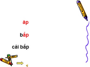 Bài giảng môn Học vần Lớp 1 - Bài 85: ăp-âp