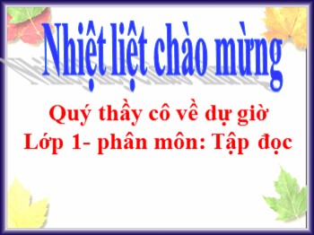 Bài giảng môn Tập đọc Lớp 1 - Tuần 5 - Bài: Ngôi nhà