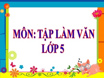 Bài giảng môn Tập làm văn 5 - Tuần 14: Làm biên bản cuộc họp