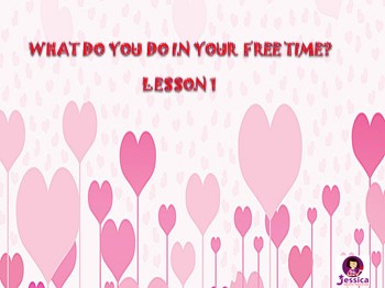 Bài giảng môn Tiếng Anh Khối 5 - Unit 13: What do you do in your free time - Lesson 1