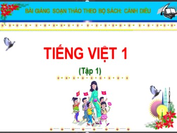 Bài giảng môn Tiếng Việt Lớp 1 (Cánh diều) - Bài 6: o-d - Nguyễn Thị Bích Loan