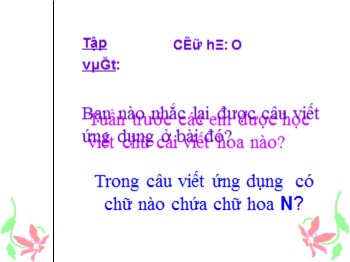 Bài giảng môn Tiếng Việt Lớp 2 - Tuần 16, Tập viết: Chữ hoa O