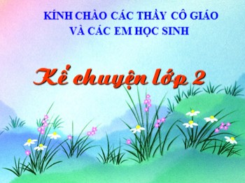 Bài giảng môn Tiếng Việt Lớp 2 - Tuần 17, Kể chuyện: Tìm ngọc