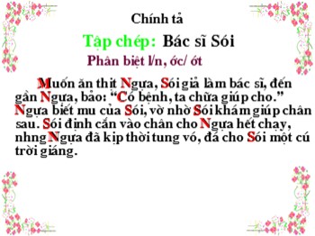 Bài giảng môn Tiếng Việt Lớp 2 - Tuần 23, Chính tả: Bác sĩ Sói