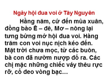 Bài giảng môn Tiếng Việt Lớp 2 - Tuần 23, Chính tả: Ngày hội đua voi ở Tây Nguyên