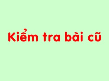 Bài giảng môn Toán Lớp 1 - Bài: Bảng cộng và bảng trừ trong phạm vi 10