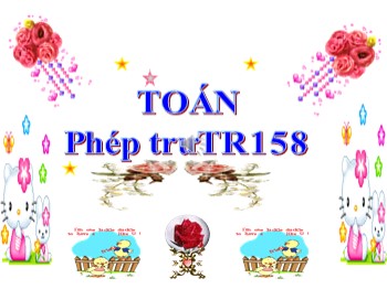 Bài giảng môn Toán Lớp 1 - Bài: Phép trừ trong phạm vi 100 (Không nhớ)