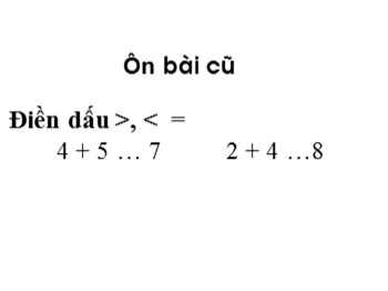 Bài giảng môn Toán Lớp 1 - Tuần 17 - Bài: Em ôn lại những gì đã học