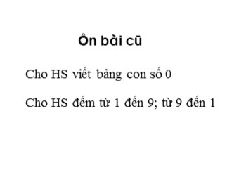 Bài giảng môn Toán Lớp 1 - Tuần 3 - Bài: Số 10