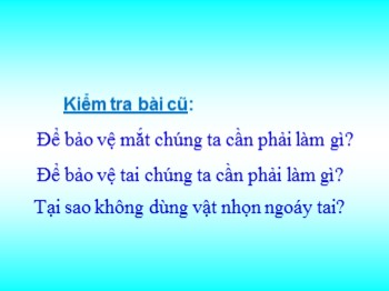 Bài giảng môn Tự nhiên và xã hội Lớp 1 - Bài 5: Vệ sinh thân thể