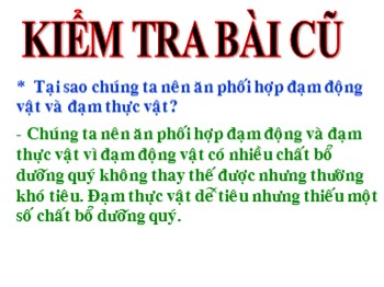 Bài giảng môn Khoa học Khối 4 - Tuần 5, Bài 9: Sử dụng hợp lí các chất béo và muối ăn