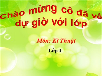 Bài giảng môn Kĩ thuật Lớp 4 - Bài 11: Điều kiện ngoại cảnh của cây rau, hoa