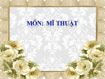 Bài giảng môn Mĩ thuật Lớp 4 - Bài: Ngày hội hóa trang