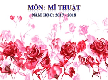 Bài giảng môn Mĩ thuật Lớp 4 - Chủ đề 5: Sự chuyển động của dáng người (Tiết 1)