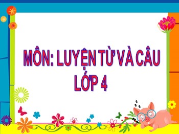 Bài giảng môn Tập đọc Khối 4 - Tuần 29 - Bài: Đường đi Sa Pa