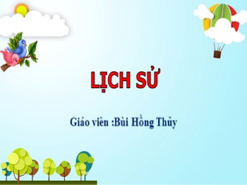 Bài giảng môn Lịch sử Khối 4 - Tuần 27 - Bài: Thành thị thế kỉ XVI-XVII