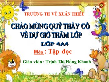 Bài giảng môn Tập đọc Lớp 4 - Tuần 31 - Bài: Con chuồn chuồn nước - Trịnh Thị Hồng Khanh