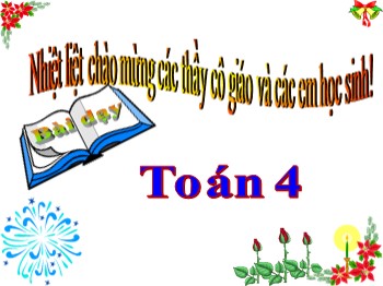 Bài giảng môn Toán Lớp 4 - Tuần 17 - Bài: Dấu hiệu chia hết cho 2