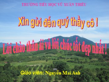 Bài giảng môn Toán Lớp 4 - Tuần 30 - Bài: Ứng dụng của tỉ lệ bản đồ - Nguyễn Mai Anh