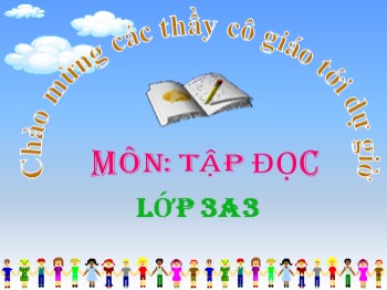 Giáo án điện tử môn Tập đọc Lớp 3 - Bài: Vẽ quê hương