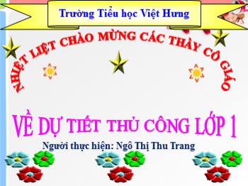 Giáo án điện tử môn Thủ công Lớp 1 - Bài: Gấp cái ví - Ngô Thị Thu Trang