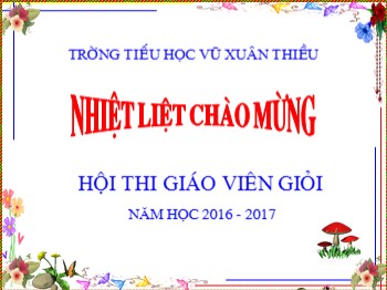 Bài giảng Kể chuyện 4 - Bài: Kể chuyện đã nghe đã đọc