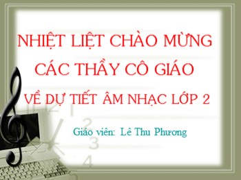 Bài giảng môn Âm nhạc Lớp 2 - Tuần 19, Tiết 19 - Học hát bài: Trên con đường đến trường