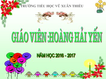 Bài giảng môn Học vần Lớp 1 - Tuần 11 - Bài: iêu-yêu - Hoàng Hải Yến