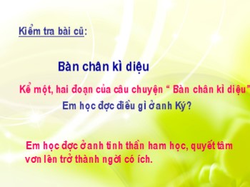 Bài giảng môn Kể chuyện Lớp 4 - Tuần 3 - Bài: Kể chuyện đã nghe, đã đọc về một người có nghị lực