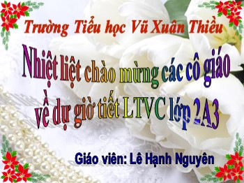 Bài giảng môn Luyện từ và câu Lớp 2 - Tuần 26 - Bài: Từ ngữ về sông biển. Dấu phẩy - Lê Hạnh Nguyên