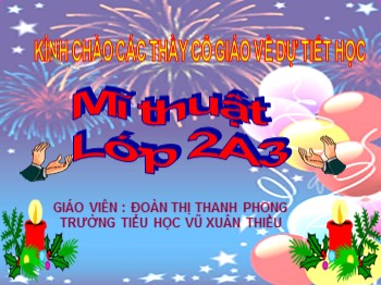 Bài giảng môn Mĩ thuật Lớp 2 - Bài: Vẽ tranh chân dung - Đoàn Thị Thanh Phong