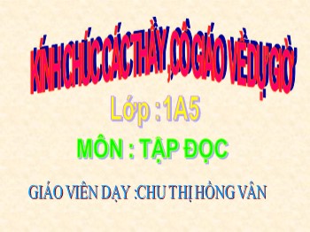 Bài giảng môn Tập đọc Lớp 1 - Tuần 32 - Bài: Hồ Gươm - Chu Thị Hồng Vân