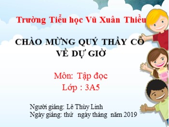 Bài giảng môn Tập đọc Lớp 3 - Tuần 3 - Bài: Cửa Tùng - Lê Thùy Linh