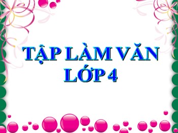 Bài giảng môn Tập làm văn Lớp 4 - Tuần 11 - Bài: Mở bài trong bài văn kể chuyện