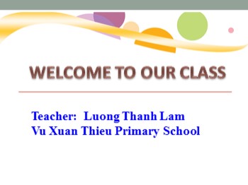 Bài giảng môn Tiếng Anh Lớp 3 - Tuần 1 - Unit 1: Hello - Lesson 1