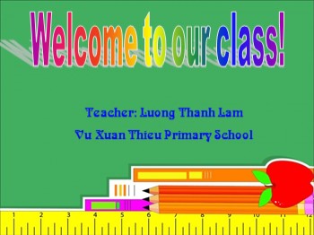 Bài giảng môn Tiếng Anh Lớp 3 - Tuần 10 - Unit 7: That’s my school - Lesson 1