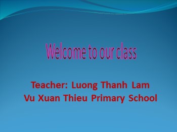 Bài giảng môn Tiếng Anh Lớp 3 - Tuần 33 - Unit 20: Where’s Sa Pa? - Lesson 1