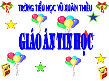 Bài giảng môn Tin học Lớp 3 - Tuần 22 - Bài 4: Tẩy, xóa hình (Tiết 2)