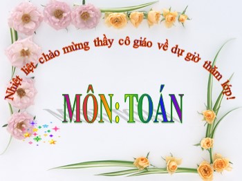 Bài giảng môn Toán 2 - Tuần 19 - Bài: Phép nhân