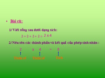 Bài giảng môn Toán Khối 2 - Tuần 19 - Bài: Bảng nhân