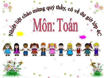 Bài giảng môn Toán Khối 4 - Tuần 13 - Bài: Nhân với số có ba chữ số (Tiếp theo)