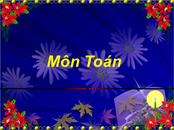 Bài giảng môn Toán Khối 4 - Tuần 21 - Bài: Rút gọn phân số