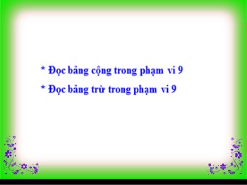 Bài giảng môn Toán Lớp 1 - Tuần 15 - Bài: Phép cộng trong phạm vi 10