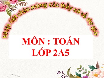 Bài giảng môn Toán Lớp 2 - Tuần 10 - Bài: Luyện tập