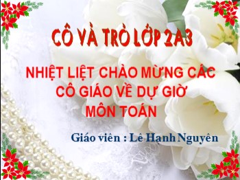 Bài giảng môn Toán Lớp 2 - Tuần 14, Tiết 68 - Bài: Luyện tập