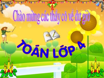 Bài giảng môn Toán Lớp 4 - Tuần 18 - Bài: Dấu hiệu chia hết cho 9