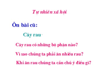 Bài giảng môn Tự nhiên và xã hội Lớp 1 - Tuần 24 - Bài: Cây hoa