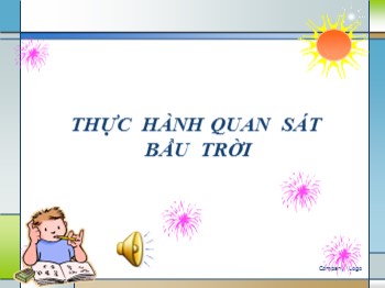 Bài giảng môn Tự nhiên và xã hội Lớp 1 - Tuần 31 - Bài 31: Thực hành quan sát bầu trời