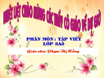 Bài giảng Tập viết Lớp 3 - Bài: Chữ hoa G