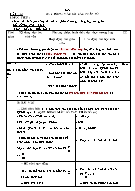 Giáo án môn Toán Lớp 4 -Tuần 21, Tiết  103: Quy đồng mẫu số các phân số